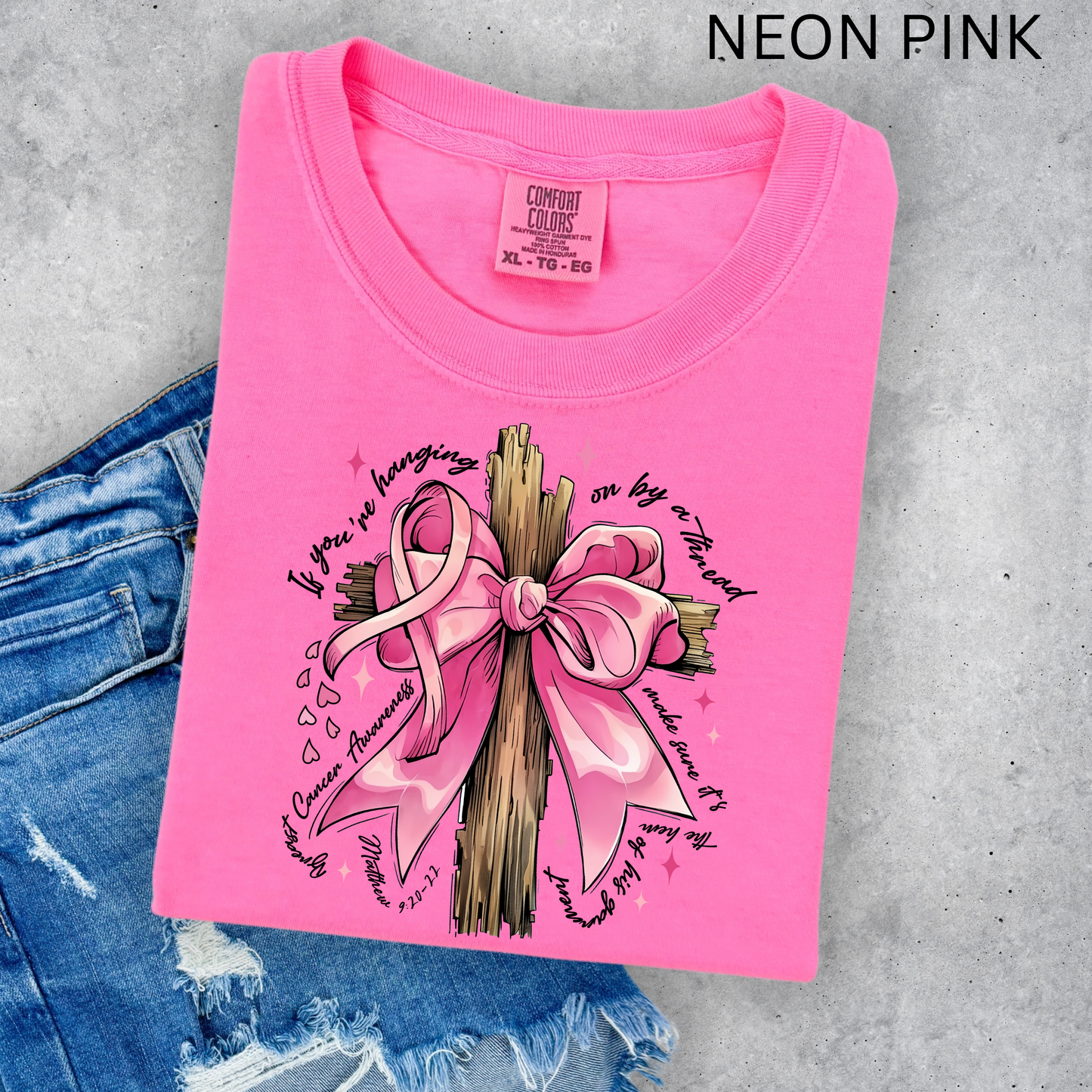MATTHEW 9:20-22 BREAST CANCER AWARENESS COMFORT COLORS TEES