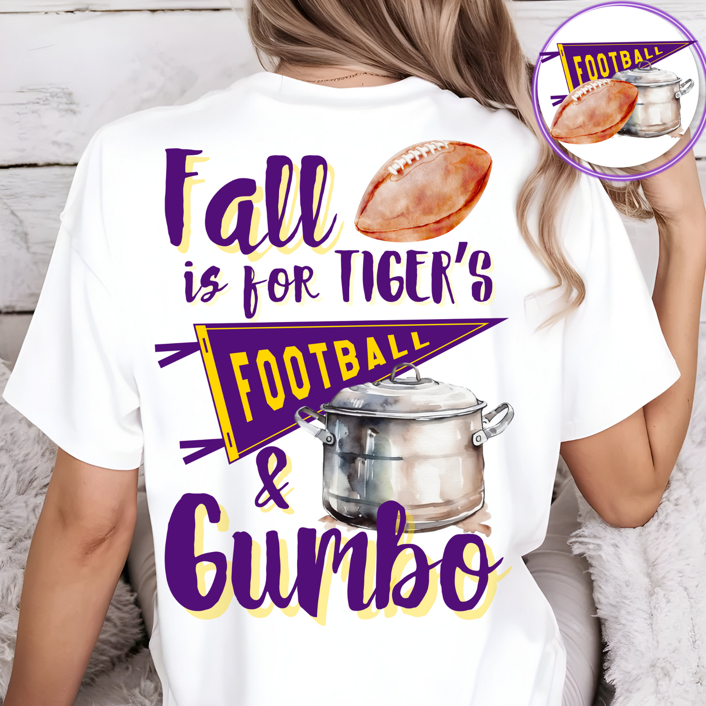 FALL IS FOR TIGER'S FOOTBALL & GUMBO TEE AND SWEATSHIRT