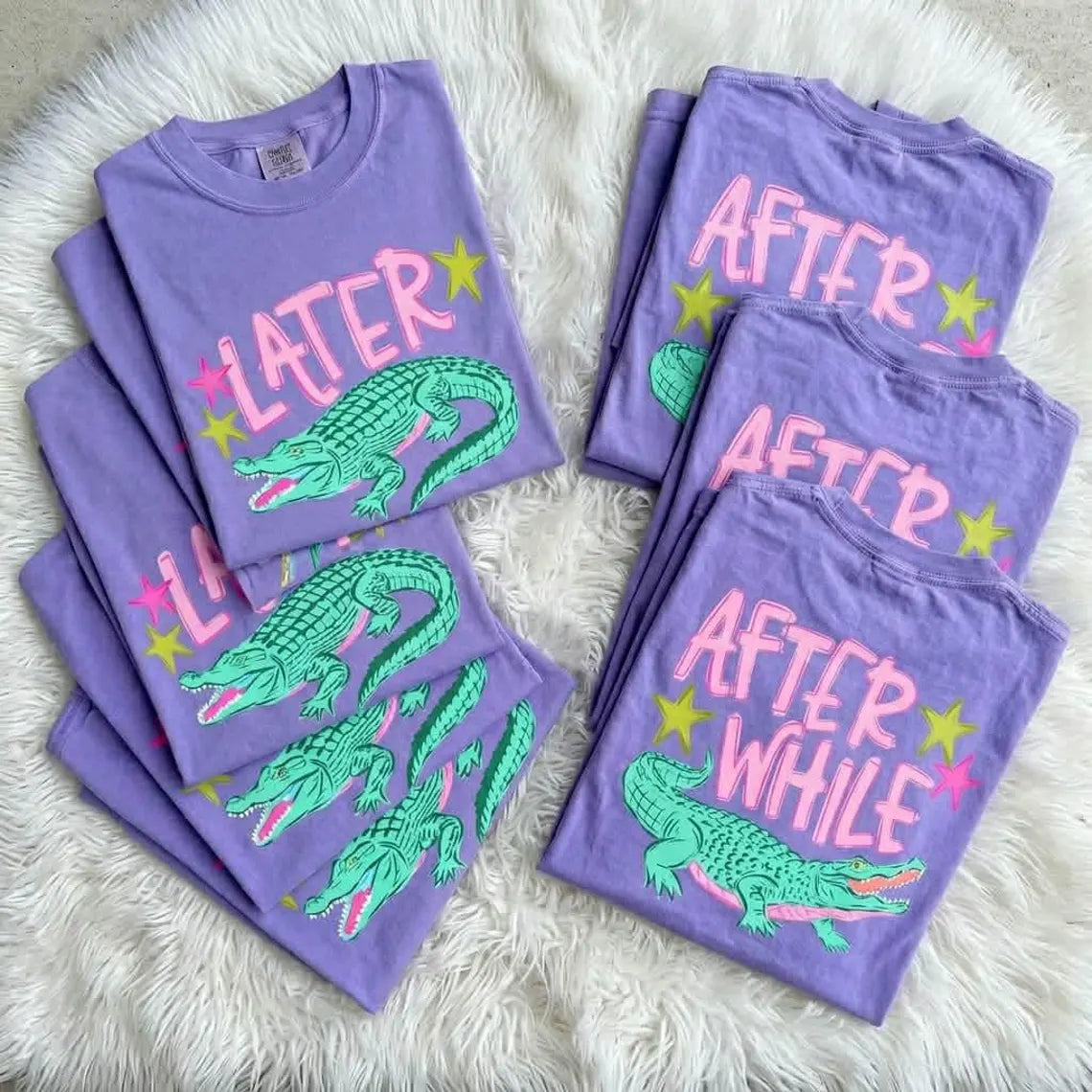LATER GATOR/AFTER WHILE COMFORT COLORS TEE