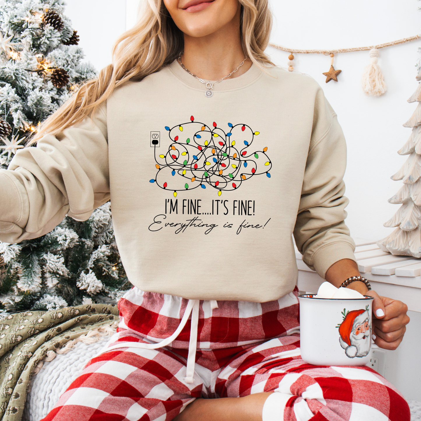 I'M FINE IT'S FINE FUNNY CHRISTMAS SWEATSHIRTS