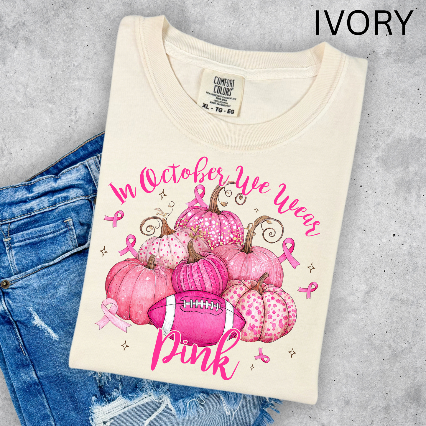 IN OCTOBER WE WEAR PINK PUMPKINS WITH FOOTBALL COMFORT COLORS TEES