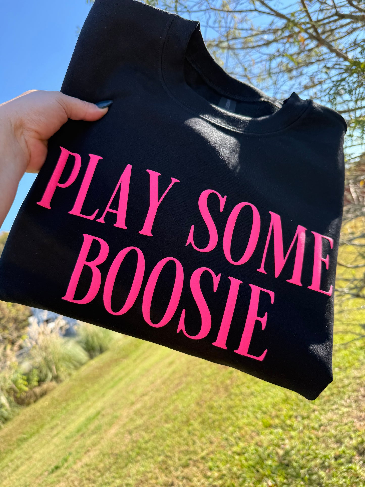 NEON PINK PUFF PLAY SOME BOOSIE SHORT SLEEVE TEES, LONG SLEEVE TEES & SWEATSHIRTS