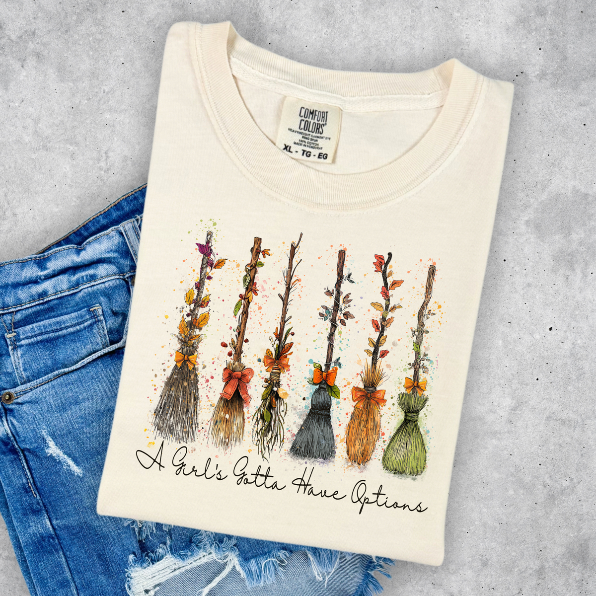 A GIRLS GOTTA HAVE OPTIONS IVORY COMFORT COLORS TEE